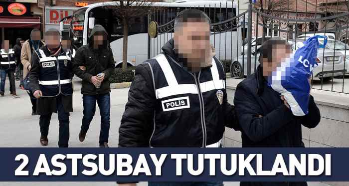 2 astsubay FETÖ den tutuklandı Eskişehir Anadolu Gazetesi