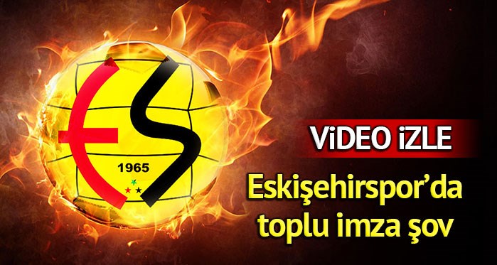 Eskişehirspor'da toplu imza töreni