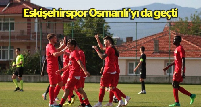 Eskişehirspor Osmanlı’yı da geçti