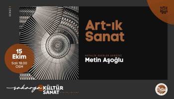 Sakarya'da "Art-ık Sanat" Sergisi Açılıyor