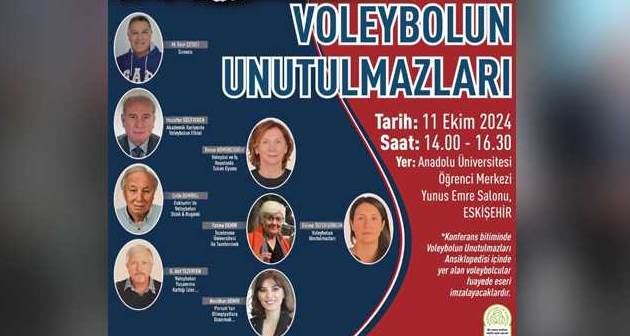 Voleybolun unutulmazları Anadolu Üniversitesi'nde