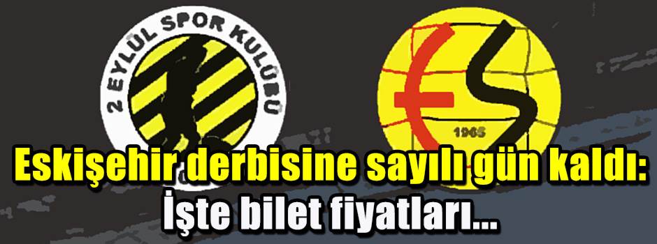 Eskişehir derbisine sayılı gün kaldı: İşte bi…