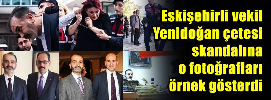 Eskişehirli vekil Yenidoğan çetesi skandalına o fotoğrafları örnek gösterdi