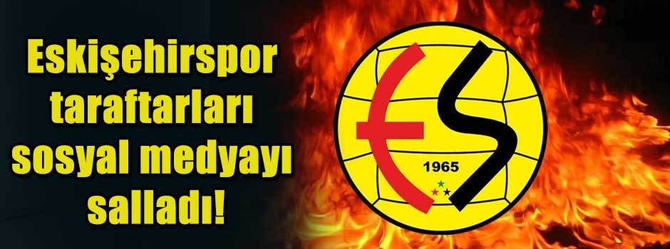 Eskişehirspor taraftarları sosyal medyayı salladı!